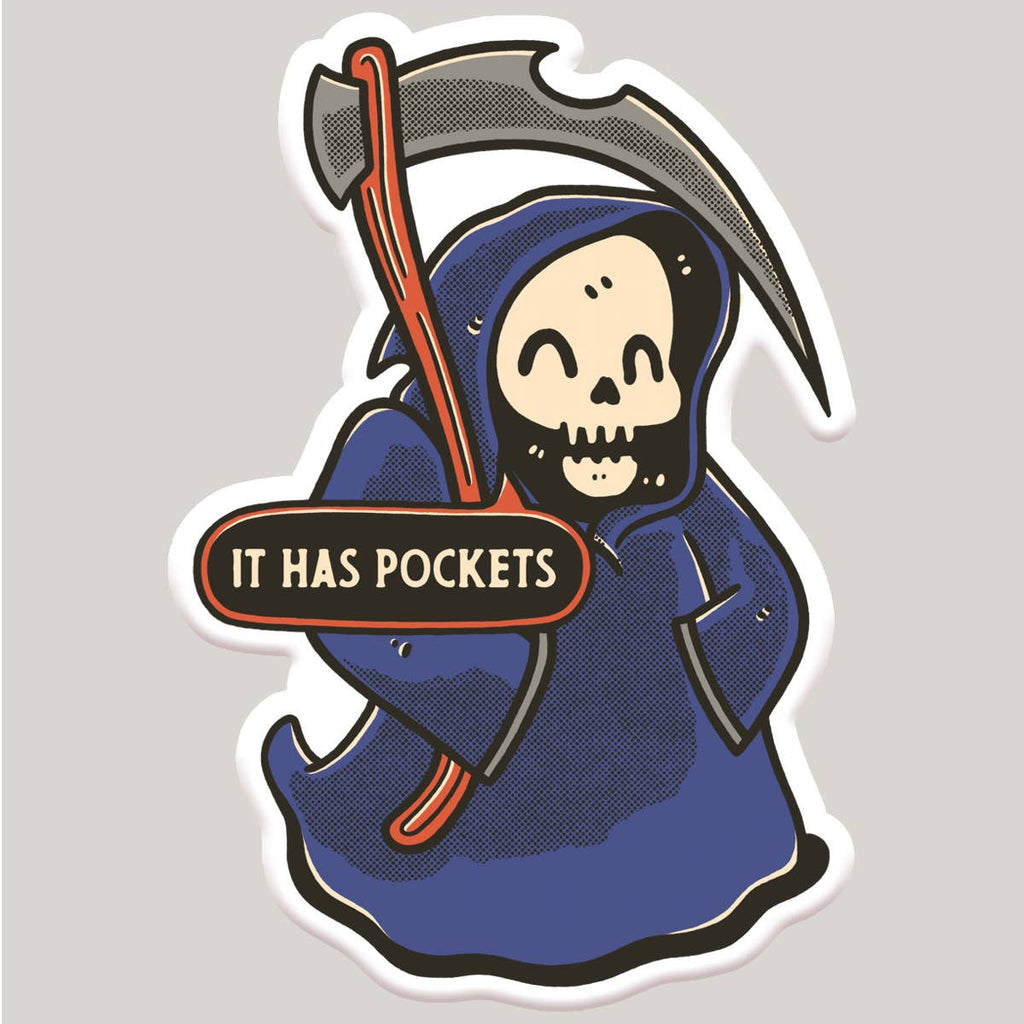 It Has Pockets Grim Reaper Funny Sticker Decal - Adult & Kids T-Shirts, Sweatshirts & Hoodies apparel design preview 1
