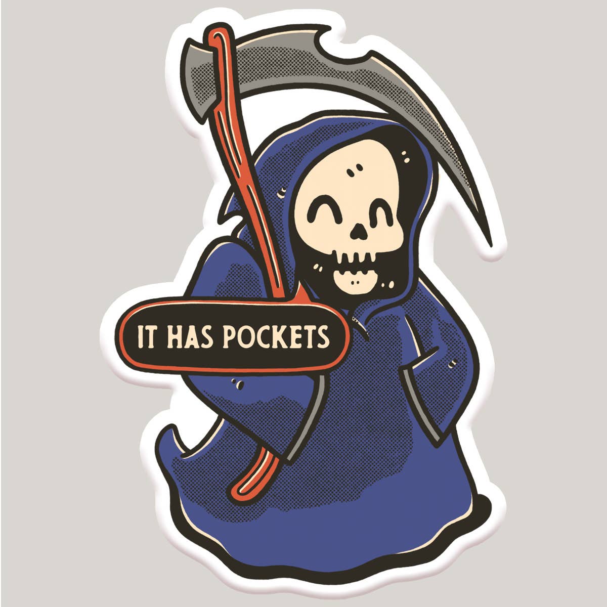 It Has Pockets Grim Reaper Funny Sticker Decal - Adult & Kids T-Shirts, Sweatshirts & Hoodies apparel design preview 1