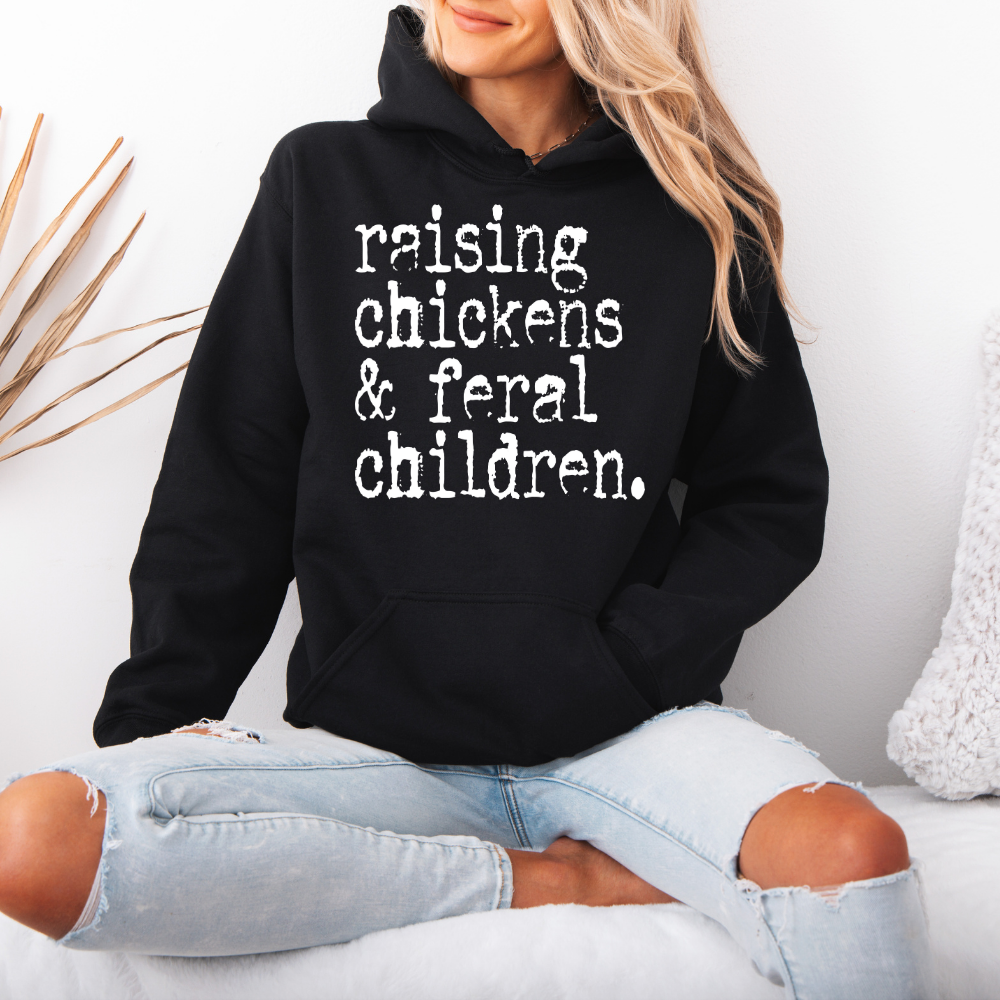Raising Chickens Feral Children - Adult & Kids T-Shirts, Sweatshirts & Hoodies apparel design preview 1
