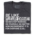 Des Moines: Be Like Fleur Drive - Adult & Kids T-Shirts, Sweatshirts & Hoodies apparel design preview 1