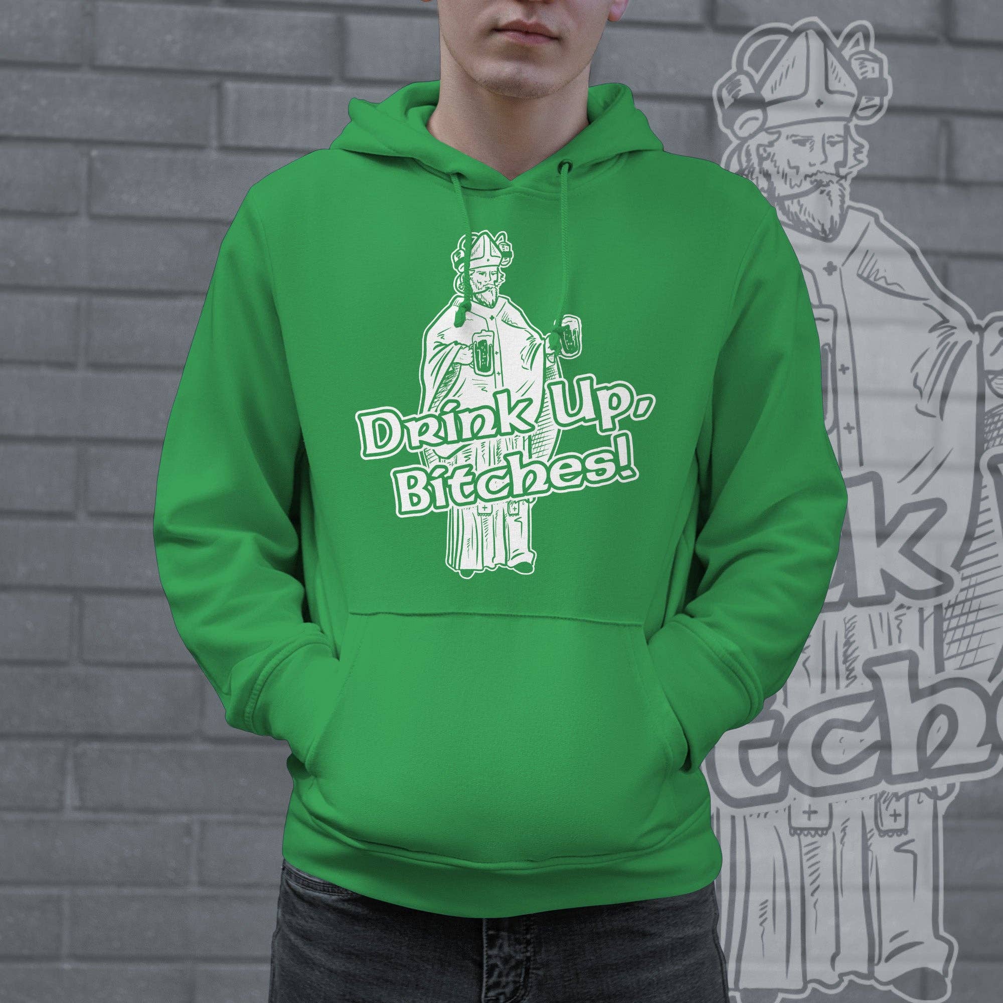 Drink Up Bitches - Adult & Kids T-Shirts, Sweatshirts & Hoodies apparel design preview 1