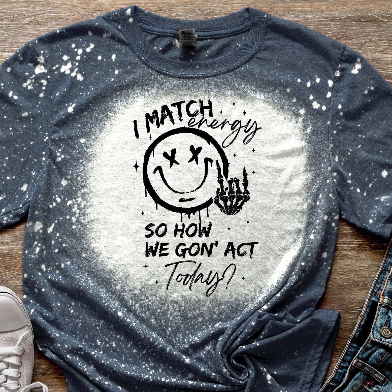 How Are We Acting Today Plus Size Retro Bleached - Adult & Kids T-Shirts, Sweatshirts & Hoodies apparel design preview 1