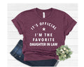It's Official I'm the Favorite Daughter in Law - Adult & Kids T-Shirts, Sweatshirts & Hoodies apparel design preview 1