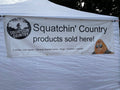 Squatchin' Country Banners Show Patrons You Sell - Adult & Kids T-Shirts, Sweatshirts & Hoodies apparel design preview 1