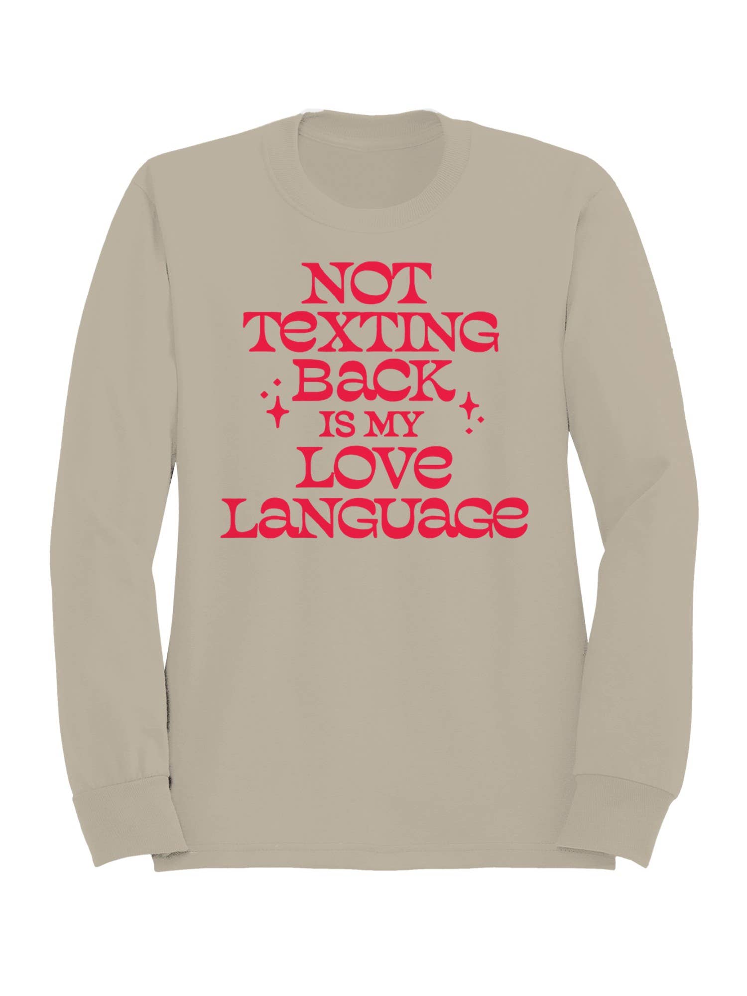My Love Language: Not Texting Back Women's - Adult & Kids T-Shirts, Sweatshirts & Hoodies apparel design preview 1