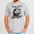 First of All I'm A Delight - Adult & Kids T-Shirts, Sweatshirts & Hoodies apparel design preview 1
