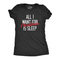All I Want For Christmas Is Sleep Women's - Adult & Kids T-Shirts, Sweatshirts & Hoodies apparel design preview 1
