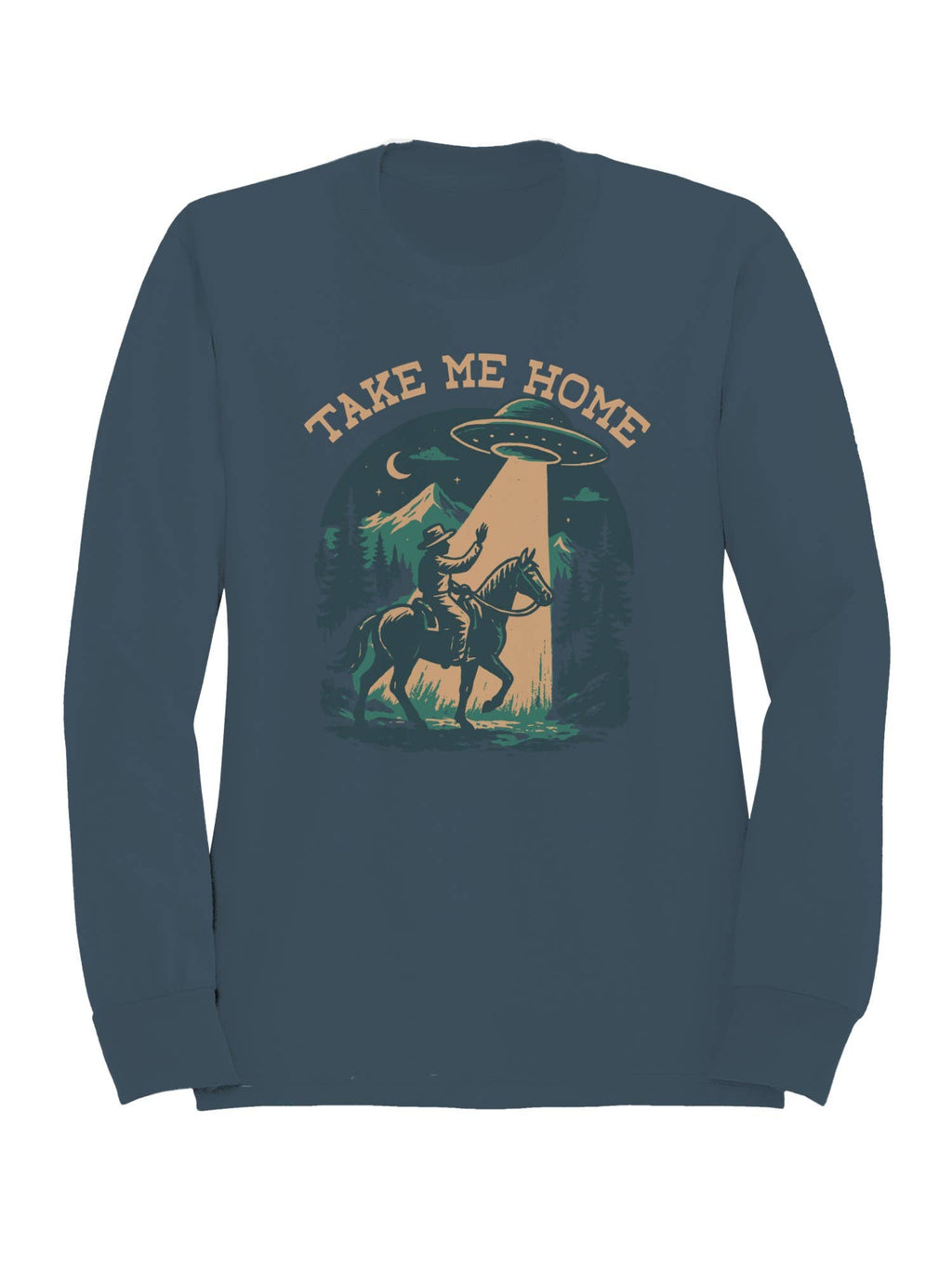 Take Me Home Ufo Cowboy Design Men's - Adult & Kids T-Shirts, Sweatshirts & Hoodies apparel design preview 1