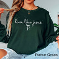 Love Like Jesus Christian - Adult & Kids T-Shirts, Sweatshirts & Hoodies apparel design preview 1