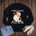 Christmas Funny Santa Jingle All the Way - Adult & Kids T-Shirts, Sweatshirts & Hoodies apparel design preview 1