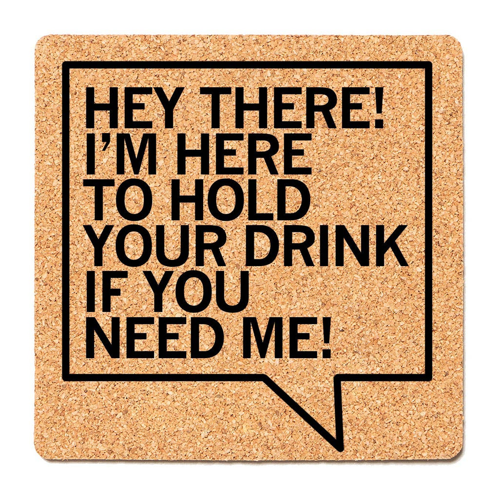 Here To Hold Your Drink Cork Coaster - Adult & Kids T-Shirts, Sweatshirts & Hoodies apparel design preview 1