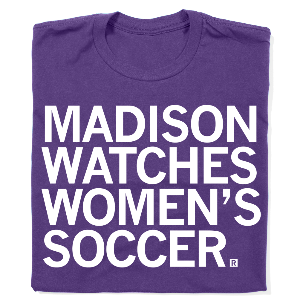 Madison Watches Women's Soccer - Adult & Kids T-Shirts, Sweatshirts & Hoodies apparel design preview 1
