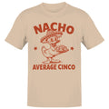 Nacho Cinco Sombrero Men's - Adult & Kids T-Shirts, Sweatshirts & Hoodies apparel design preview 1