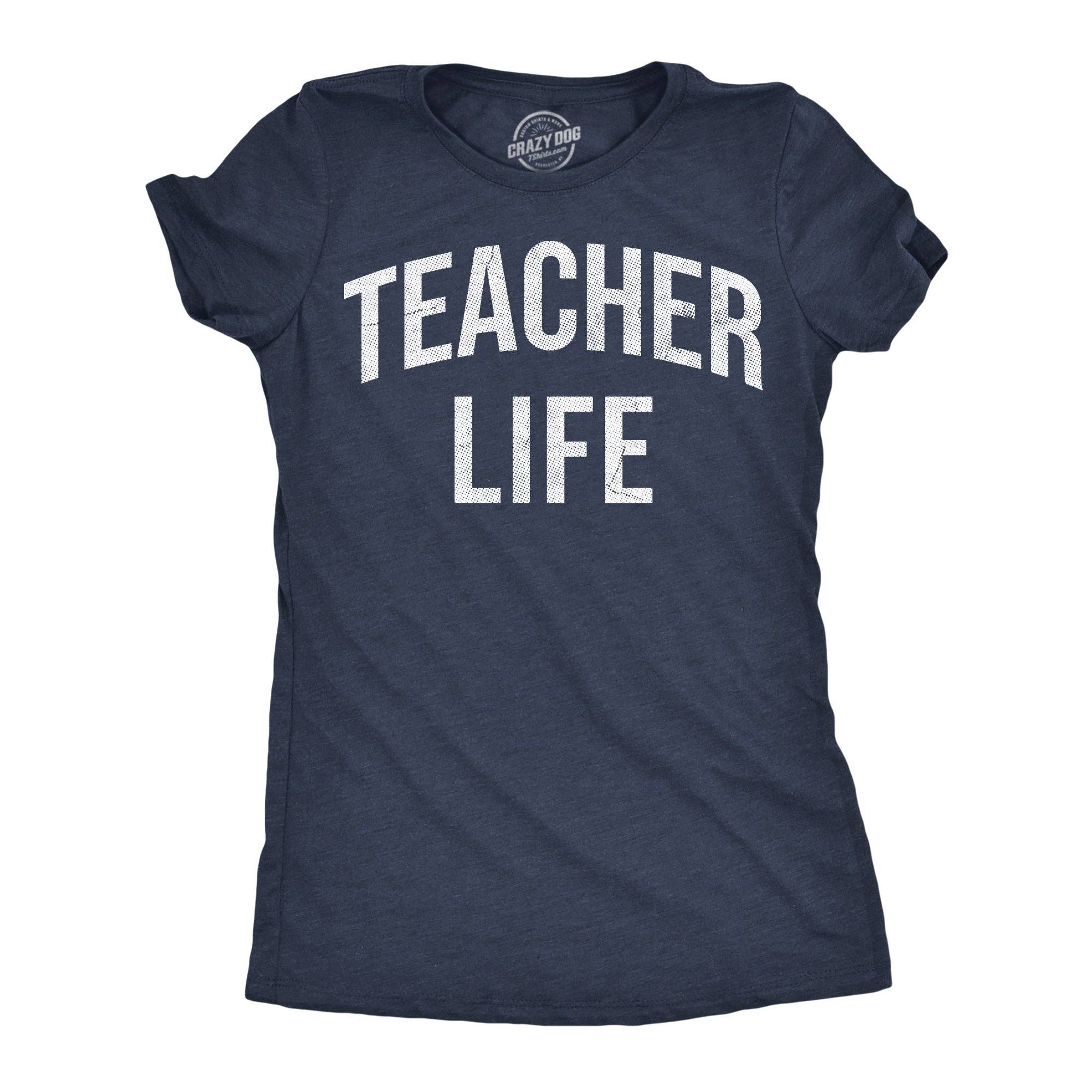 Teacher Life Women's - Adult & Kids T-Shirts, Sweatshirts & Hoodies apparel design preview 1