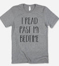 I Read Past My Bedtime Books Cute Nerd Introvert - Adult & Kids T-Shirts, Sweatshirts & Hoodies apparel design preview 1