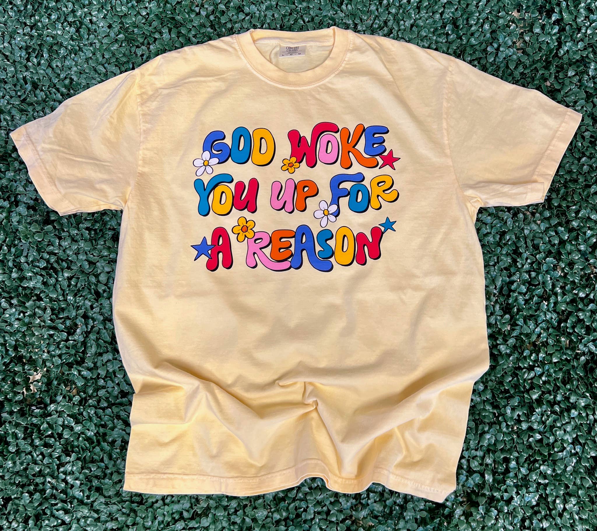 God Woke You Up Flowers On Comfort Colors Butter - Adult & Kids T-Shirts, Sweatshirts & Hoodies apparel design preview 1