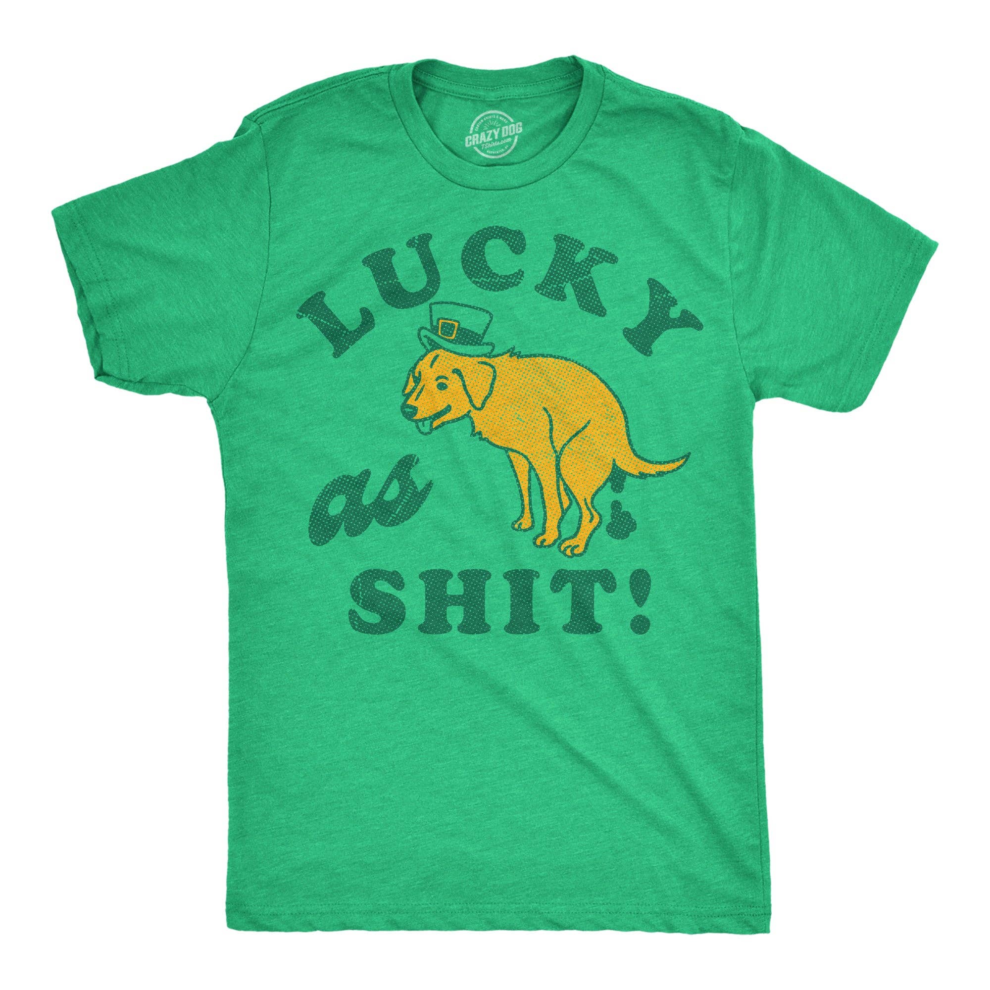 Lucky As Shit Dog Men's - Adult & Kids T-Shirts, Sweatshirts & Hoodies apparel design preview 1