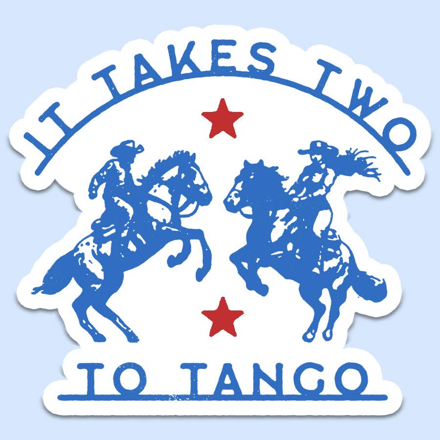 It Takes Two To Tango Sticker Decal, Western, Texas - Adult & Kids T-Shirts, Sweatshirts & Hoodies apparel design preview 1