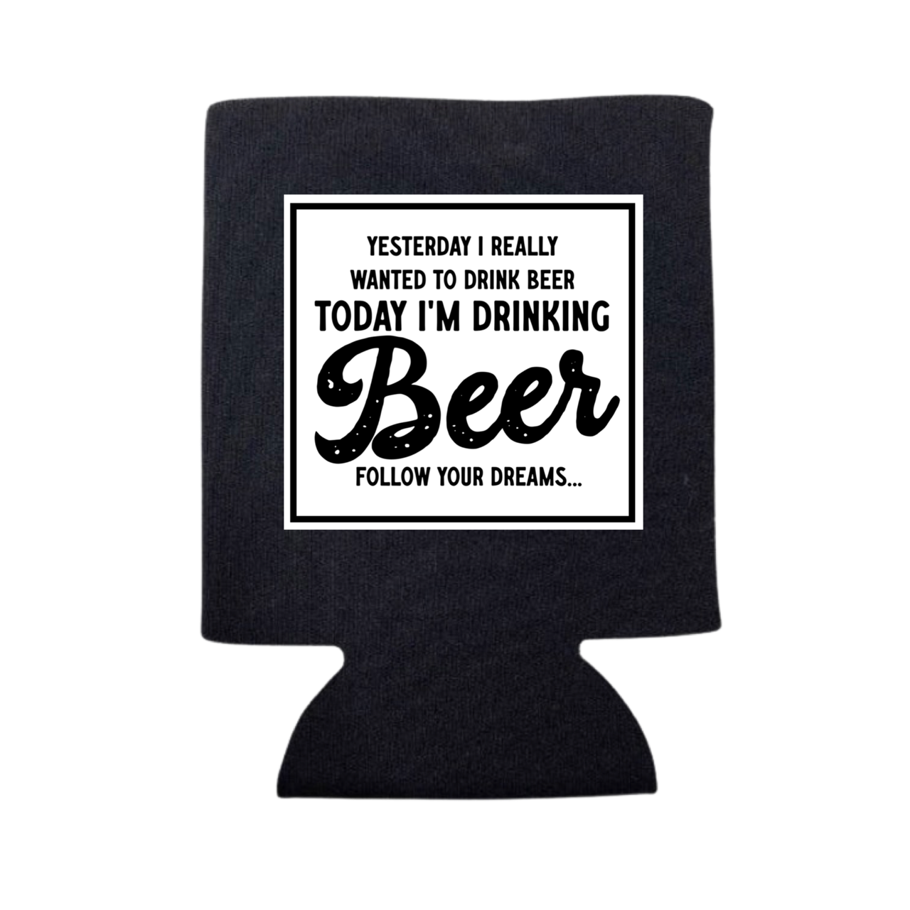 Yesterday I Really Wanted To Drink Beer Can Cooler - Adult & Kids T-Shirts, Sweatshirts & Hoodies apparel design preview 1