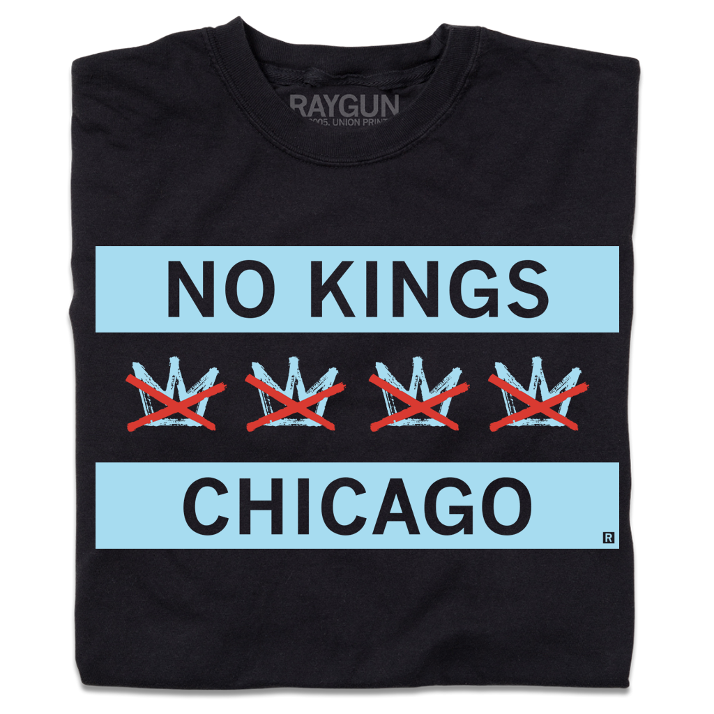 No Kings Chicago Flag - Adult & Kids T-Shirts, Sweatshirts & Hoodies apparel design preview 1