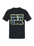 Cool Dad Quote Men's - Adult & Kids T-Shirts, Sweatshirts & Hoodies apparel design preview 1