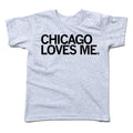 Chicago Loves Me Kids - Adult & Kids T-Shirts, Sweatshirts & Hoodies apparel design preview 1