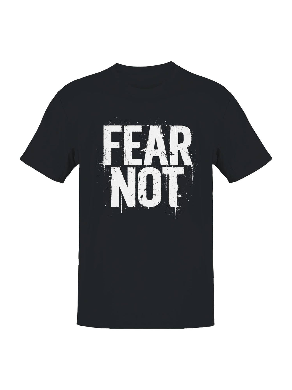 Fear Not Inspirational Graphic Men's - Adult & Kids T-Shirts, Sweatshirts & Hoodies apparel design preview 1