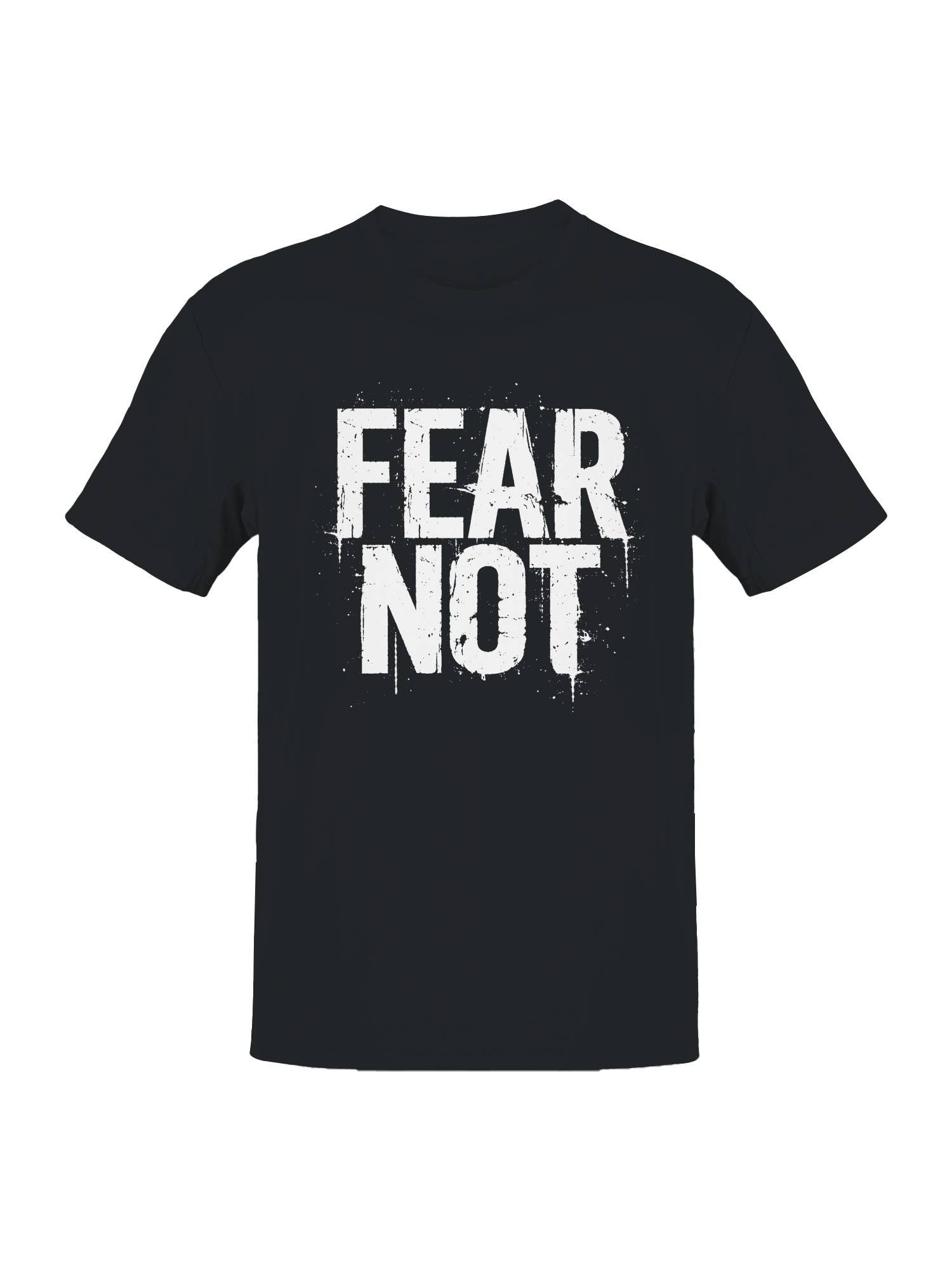 Fear Not Inspirational Graphic Men's - Adult & Kids T-Shirts, Sweatshirts & Hoodies apparel design preview 1