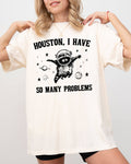 Houston, I Have Many Problems, Raccoon, Nasa, Funny - Adult & Kids T-Shirts, Sweatshirts & Hoodies apparel design preview 1
