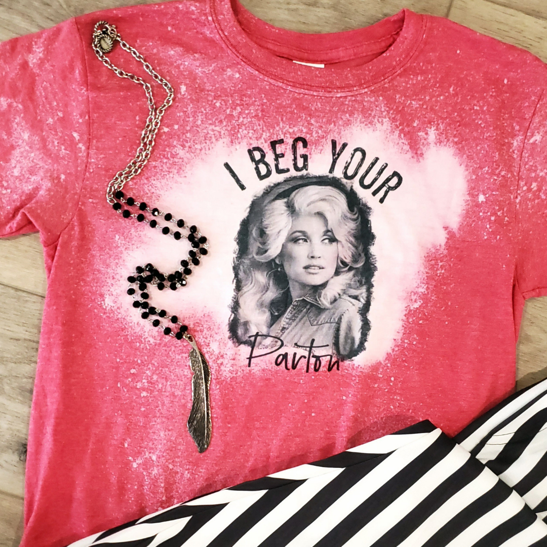I Beg Your Parton Dolly Graphic - Adult & Kids T-Shirts, Sweatshirts & Hoodies apparel design preview 1