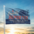 A Family Deported Together Stays Flag 3599 - Adult & Kids T-Shirts, Sweatshirts & Hoodies apparel design preview 1