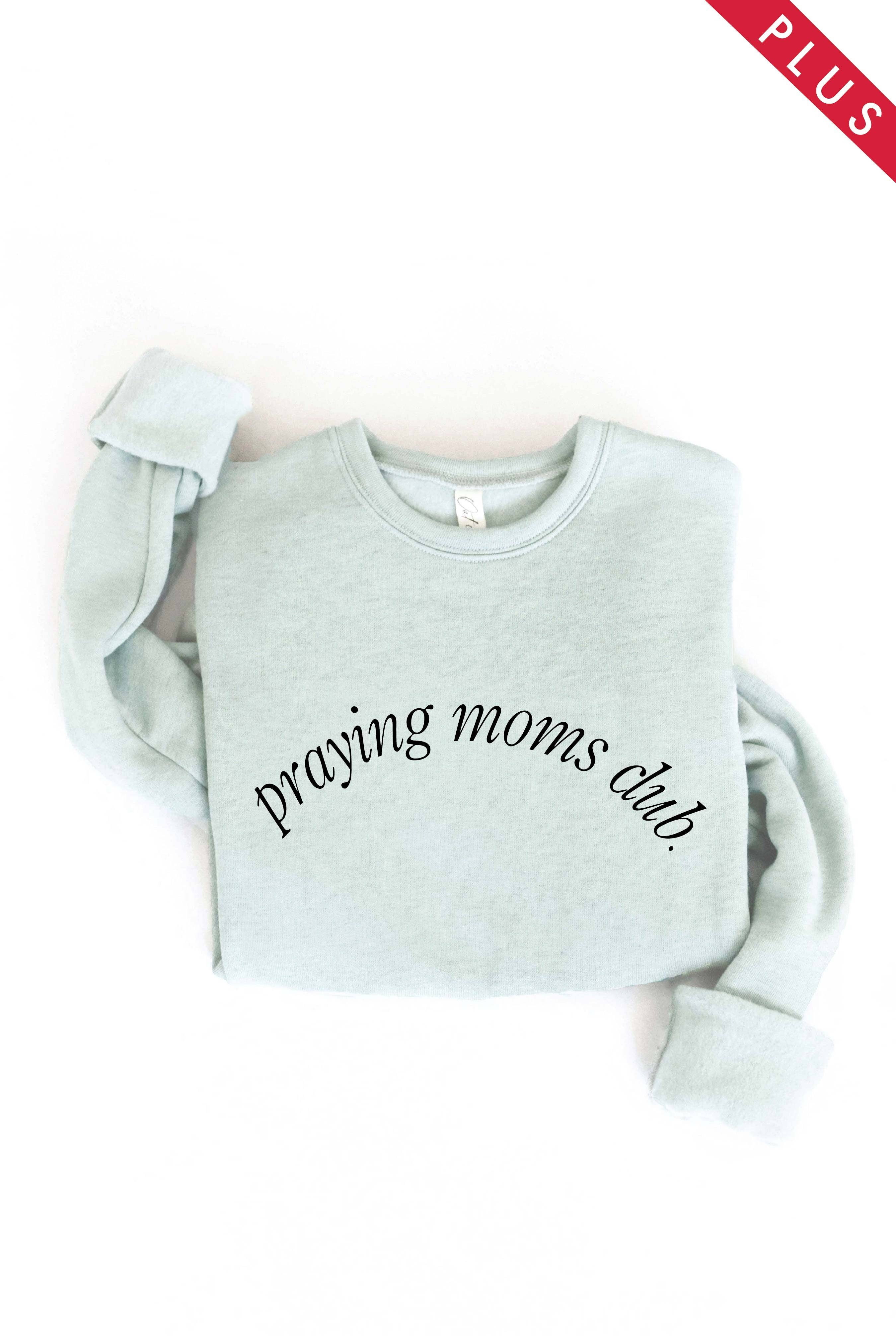 Praying Moms Club Plus Graphic - Adult & Kids T-Shirts, Sweatshirts & Hoodies apparel design preview 1