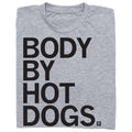 Body By Hotdogs - Adult & Kids T-Shirts, Sweatshirts & Hoodies apparel design preview 1