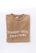 Support Local Everything Mineral Washed Graphic Top - Adult & Kids T-Shirts, Sweatshirts & Hoodies apparel design preview 1