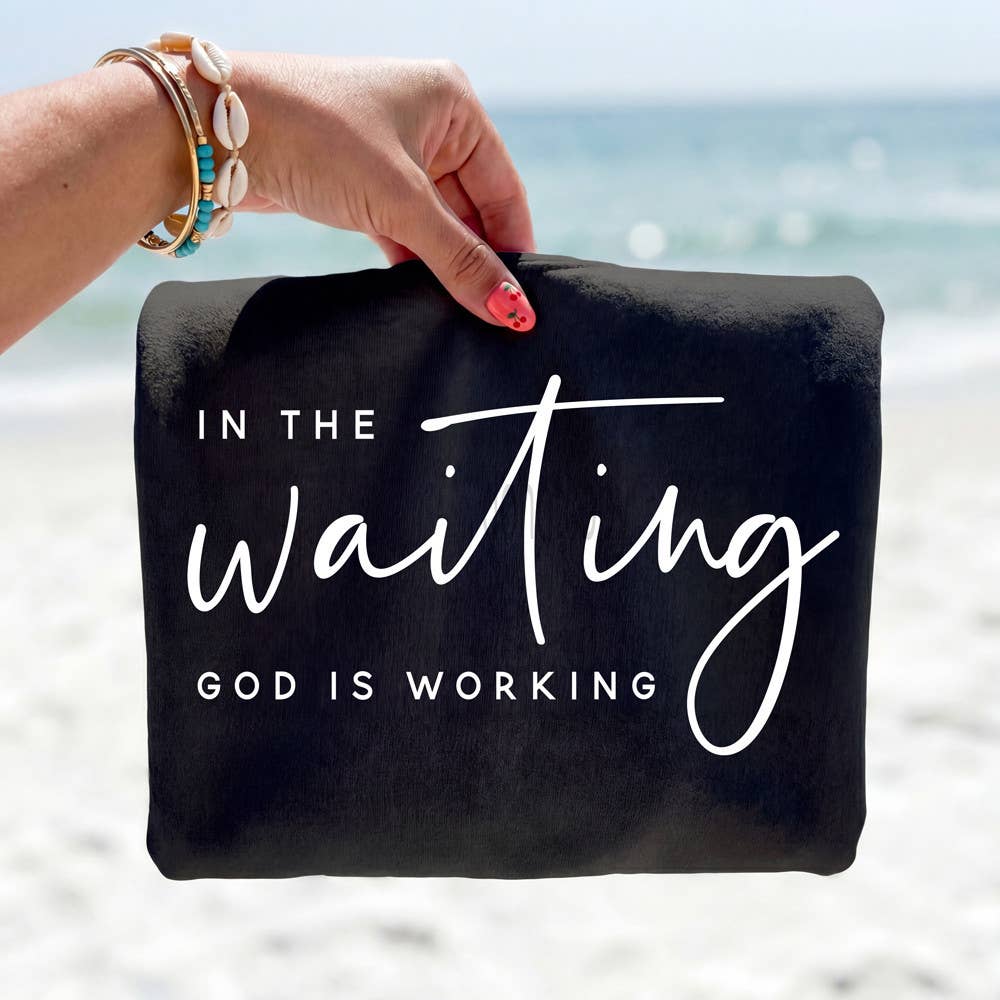 In the Waiting God Is Working - Adult & Kids T-Shirts, Sweatshirts & Hoodies apparel design preview 1