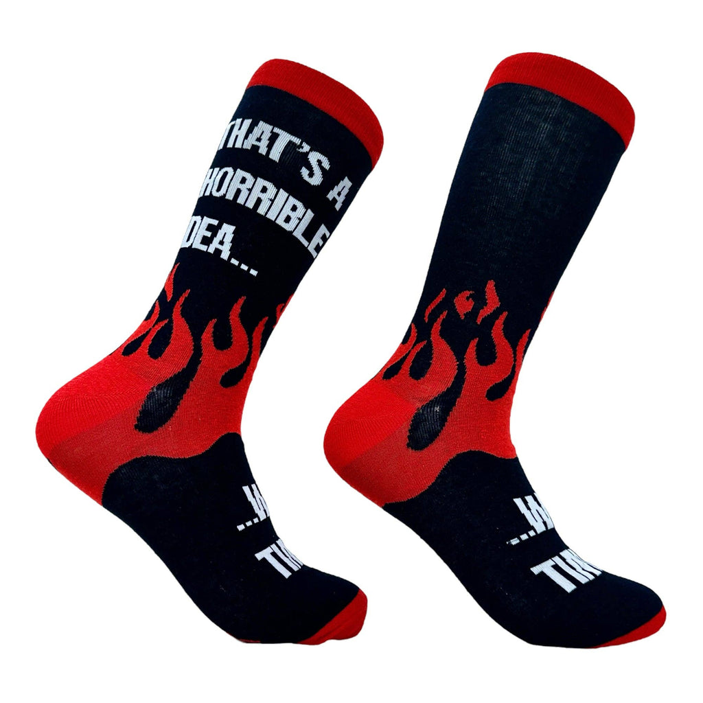 Men's Thats A Horrible Idea What Time Socks - Adult & Kids T-Shirts, Sweatshirts & Hoodies apparel design preview 1