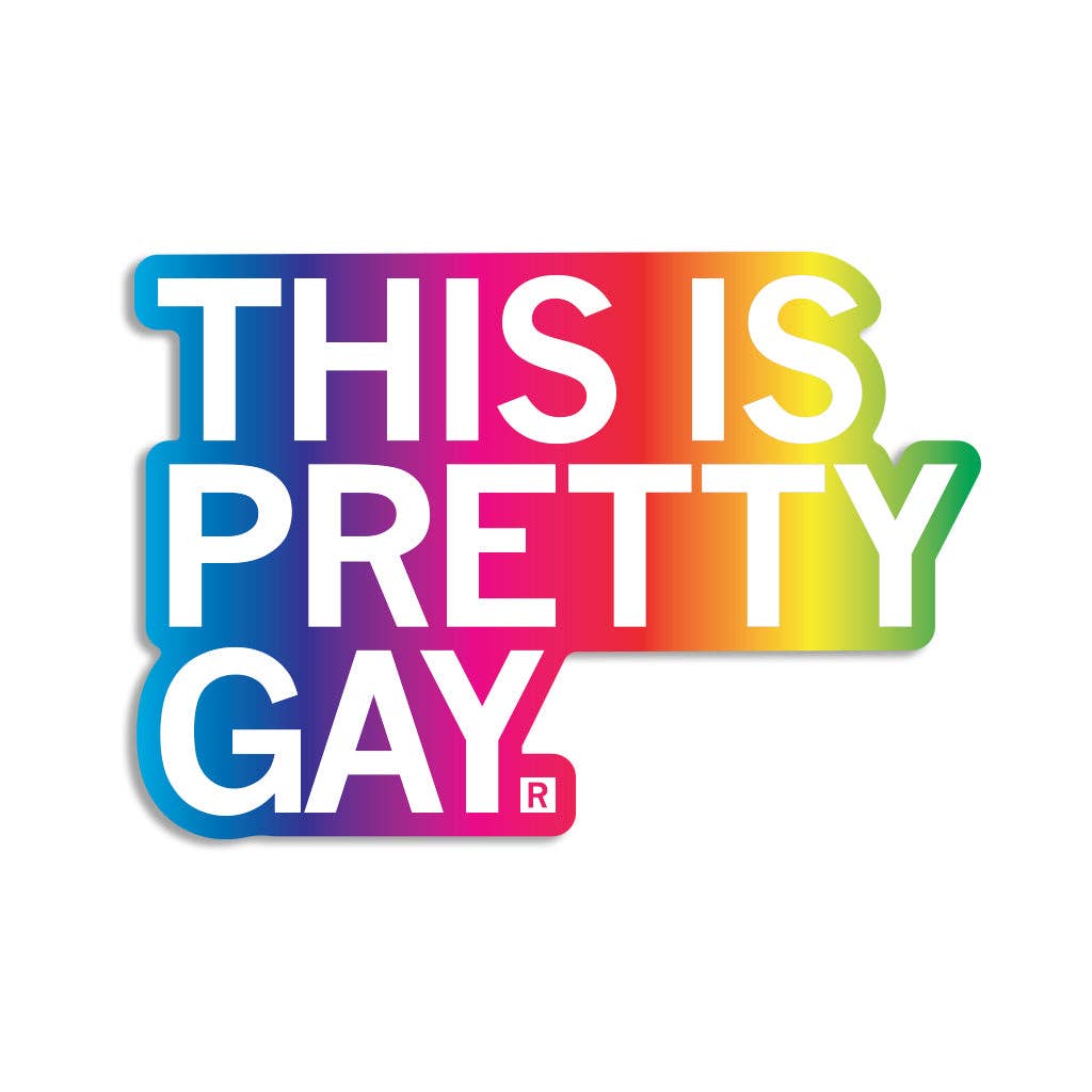 This Is Pretty Gay Die-Cut Sticker - Adult & Kids T-Shirts, Sweatshirts & Hoodies apparel design preview 1