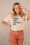 Sorry Can't Football Bye Graphic - Adult & Kids T-Shirts, Sweatshirts & Hoodies apparel design preview 1