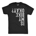Is My Bike Okay Men's - Adult & Kids T-Shirts, Sweatshirts & Hoodies apparel design preview 1