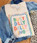 Busy Dilly Dallying Graphic - Adult & Kids T-Shirts, Sweatshirts & Hoodies apparel design preview 1