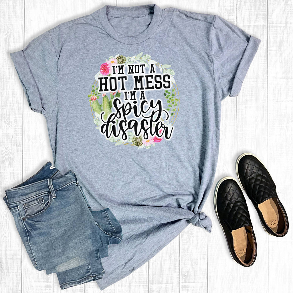 I'm Not A Hot Mess Spicy Disaster - Adult & Kids T-Shirts, Sweatshirts & Hoodies apparel design preview 1