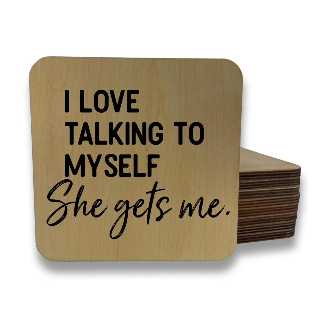 I Love Talking To Myself Magnet/Drink Coaster - Adult & Kids T-Shirts, Sweatshirts & Hoodies apparel design preview 1