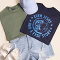 Even Jesus Had A Fish Story Graphic Heavy Cotton - Adult & Kids T-Shirts, Sweatshirts & Hoodies apparel design preview 1