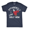 Apparently I Golf Now Men's - Adult & Kids T-Shirts, Sweatshirts & Hoodies apparel design preview 1