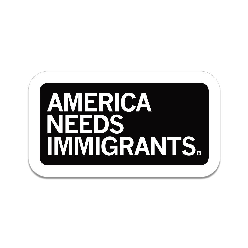 America Needs Immigrants Die-Cut Sticker - Adult & Kids T-Shirts, Sweatshirts & Hoodies apparel design preview 1
