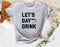 Let's Day Drink Coffee Funny - Adult & Kids T-Shirts, Sweatshirts & Hoodies apparel design preview 1
