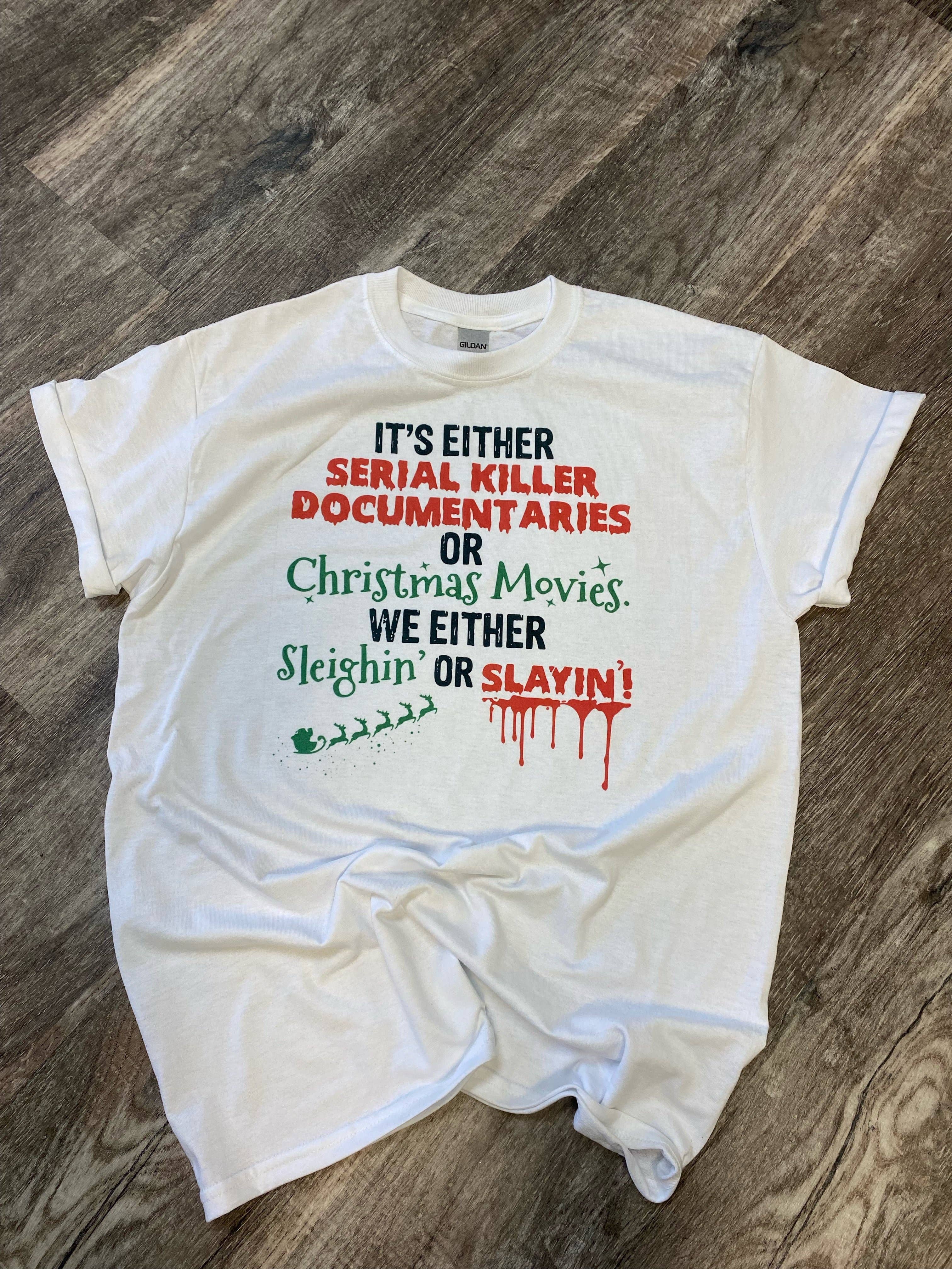 We Either Sleighin or Slayin On White - Adult & Kids T-Shirts, Sweatshirts & Hoodies apparel design preview 1