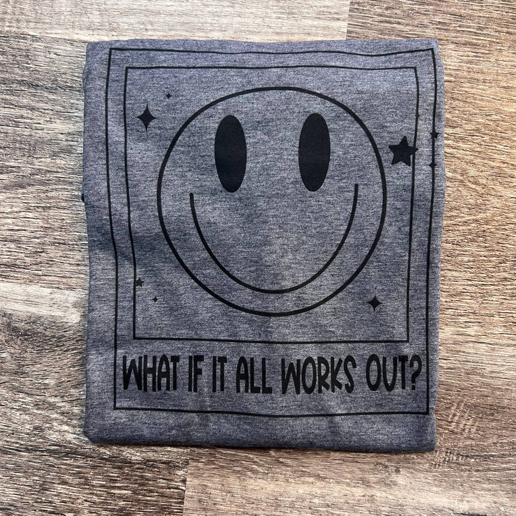 What If It All Works Out On Heather Dark Gray - Adult & Kids T-Shirts, Sweatshirts & Hoodies apparel design preview 1