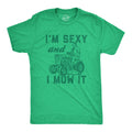 I'm Sexy and I Mow It Men's - Adult & Kids T-Shirts, Sweatshirts & Hoodies apparel design preview 1
