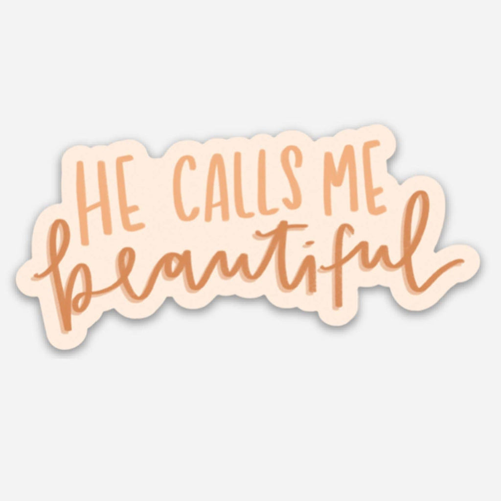 He Calls Me Beautiful Sticker Christian Gift - Adult & Kids T-Shirts, Sweatshirts & Hoodies apparel design preview 1